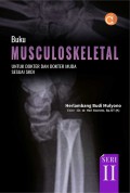 Buku musculoskeletal : untuk dokter dan dokter muda sesuai SKDI, seri 1.