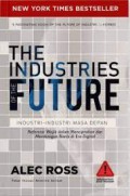 The Industries of the future = Industri-industri masa depan.