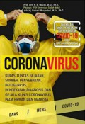 Coronavirus: Kupas Tuntas Sejarah, Sumber, Penyebaran, Patogenesis, Pendekatan Diagnosis dan Gejala Klinis Coronavirus pada Hewan dan Manusia.