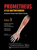 Atlas Anatomi Manusia Prometheus: Anatomi Umum dan Sistem Gerak, Edisi 3