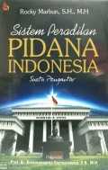 Sistem Peradilan Pidana Indonesia Suatu Pengantar