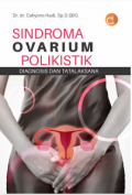Sindroma Ovarium Polikistik: Diagnosis dan Tatalaksana