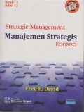 Strategic Management (Manajemen Strategis Konsep), jil. 1, ed. 12